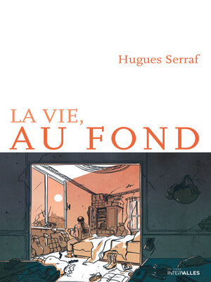 cover image of La Vie, au fond